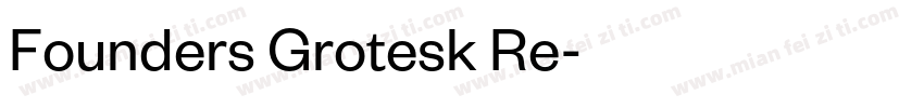 Founders Grotesk Re字体转换
